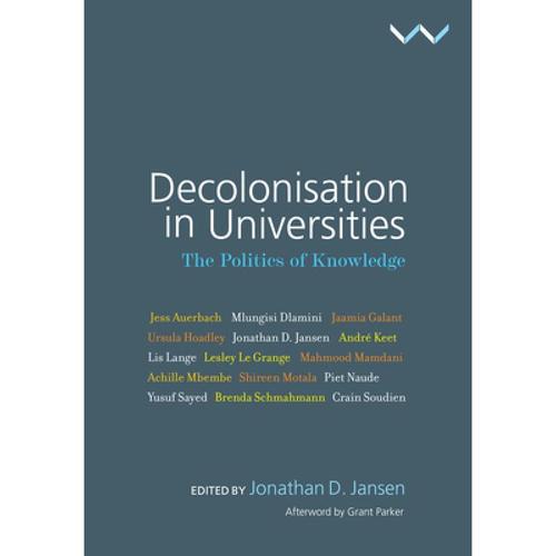 预订 decolonisation in universities: the politics.