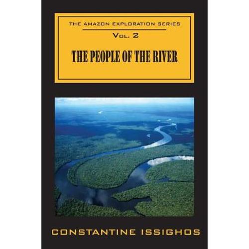 预订 the people of the river: the amazon . [9780987859914]