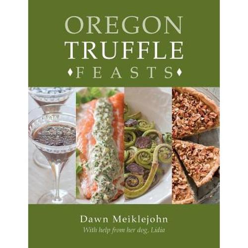 预订 oregon truffle feasts