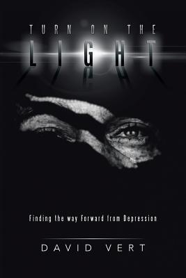 预订 turn on the light: finding the way f. [9781504300834]