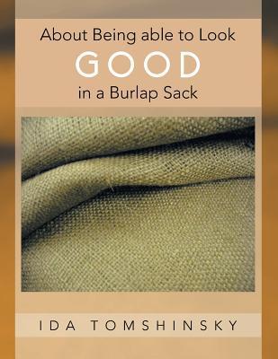 【预售】about being able to look good in a burlap sack