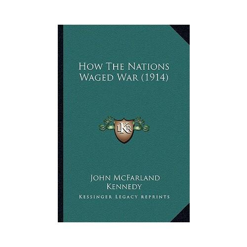 【预订】how the nations waged war (1914) 9781166588922