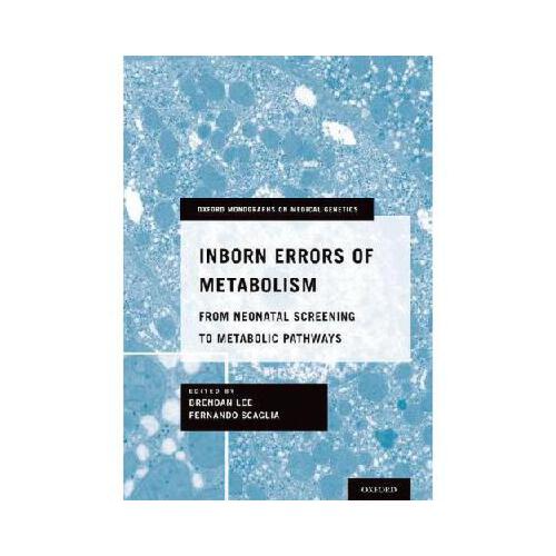【预订】inborn errors of metabolism: from neonatal screening to