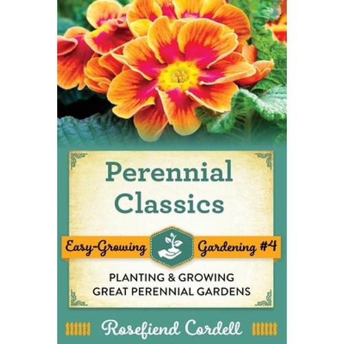 预订 perennial classics: planting and gro. [9781953196156]