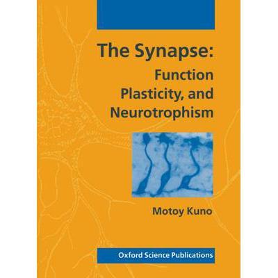 预订 the synapse: function, plasticity, and neuro.