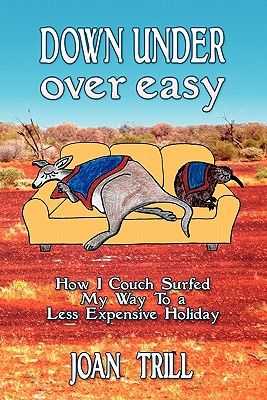 【预售】down under - over easy: how i couch surfed my way to