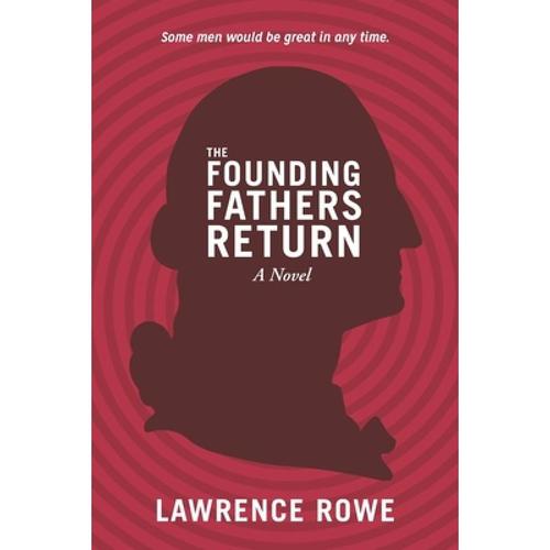 预订 the founding fathers return: a novel