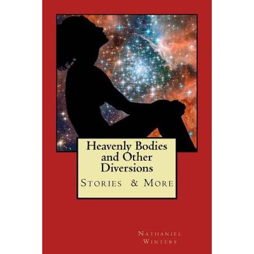 预订 heavenly bodies and other diversions: storie.