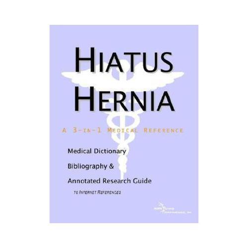 【预订】hiatus hernia - a medical dictionary, bibliography
