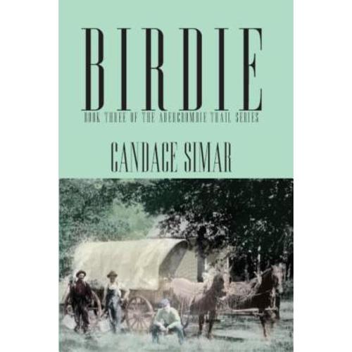 预订 birdie: book three of the abercrombie trail .