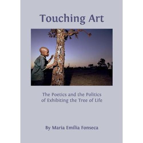 预订 touching art: the poetics and the po. [9781443835220]