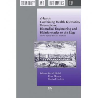 预订 ehealth: combining health telematics, teleme.