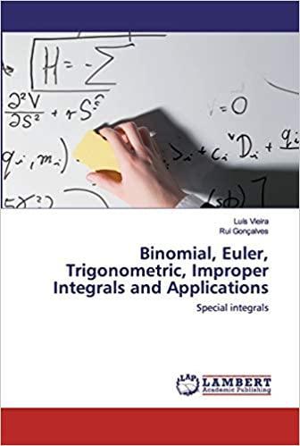 预订binomial, euler, trigonometric, improper integra