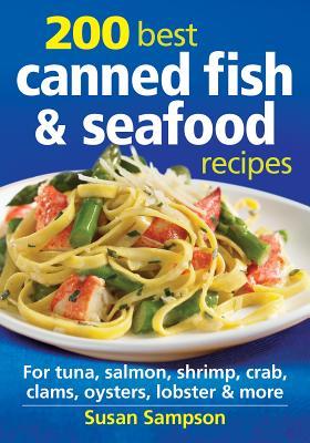 【预售】200 best canned fish & seafood recipes: for tuna