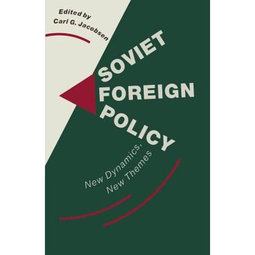 预订 soviet foreign policy : new dynamics. [9781349113439]