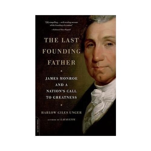 【预订】the last founding father: james monroe and a nation"s