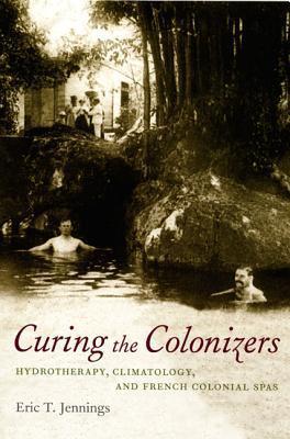 预订curing the colonizers: hydrotherapy, climatology