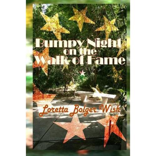 预订 bumpy night on the walk of fame
