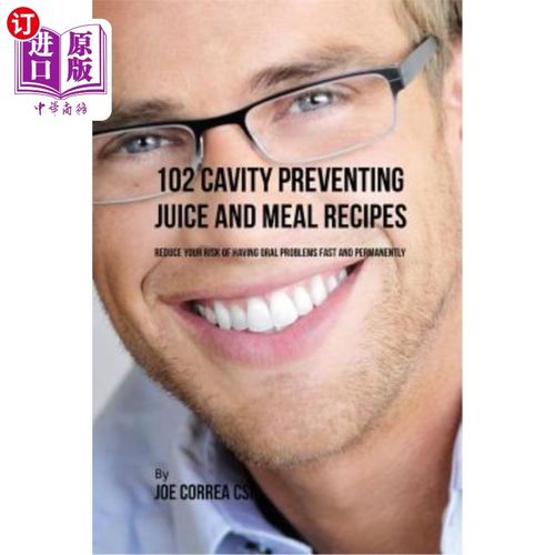 【中商海外直订】102 cavity preventing juice and meal re.