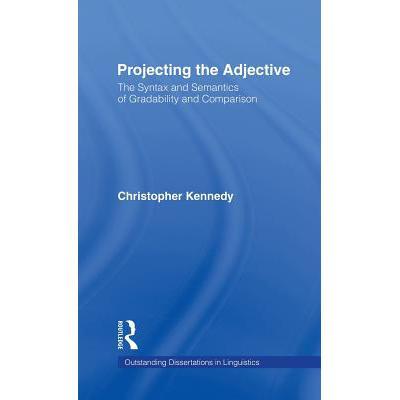 预订 projecting the adjective : the syntax and se.