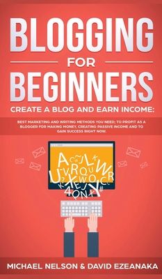 【预订】blogging for beginners create a blog and