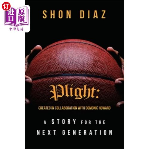 【中商海外直订】plight: a story for the next generation 困境:下