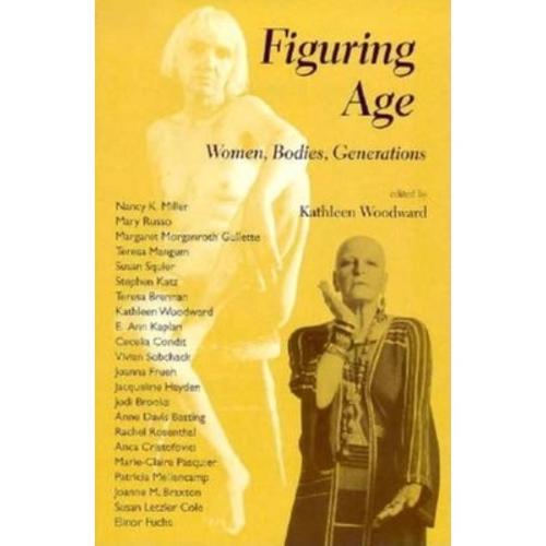 预订 figuring age: women, bodies, generat. [9780253212368]