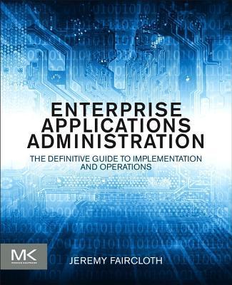 预订 enterprise applications administration: the def