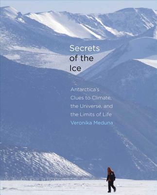 预订secrets of the ice: antarctica"s clues to climat