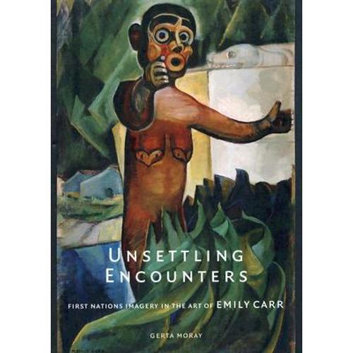 预订 unsettling encounters: first nations imagery.