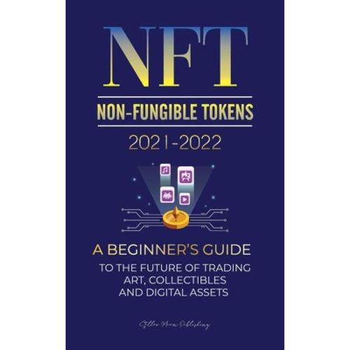 预订 nft (non-fungible tokens) 2021-2022: a begin.
