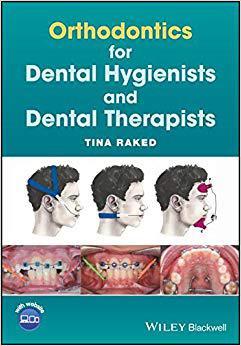 【预售】orthodontics for dental hygienists a.