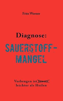 【预订】diagnose: sauerstoffmangel
