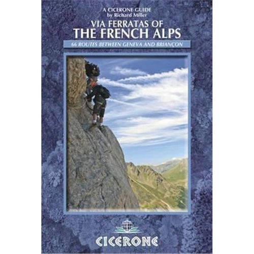 预订via ferratas of the french alps:66 routes between geneva and