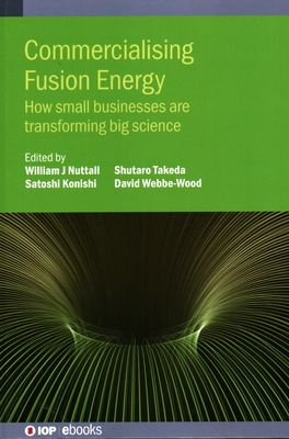 【预售】commercialising fusion energy: how small businesses are