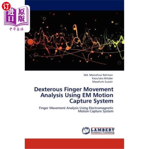 【中商海外直订】dexterous finger movement analysis usin.