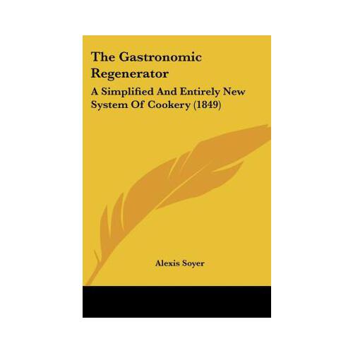 【预订】the gastronomic regenerator: a simplified and entirely