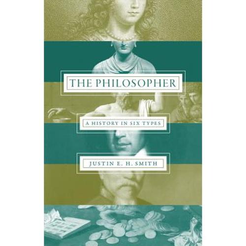 预订 the philosopher: a history in six types [9780691163277]