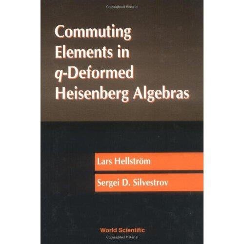 【预订】commuting elements in q-deformed heisenberg algebras