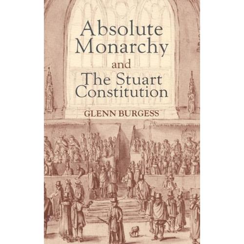预订 absolute monarchy and the stuart con. [9780300217285]