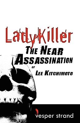 【预售】lady killer: the near assassination of lee