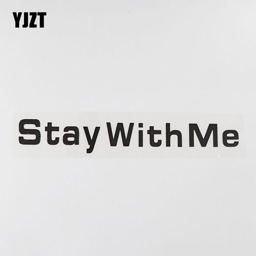 yjzt 个性创意汽车贴纸stay with me改装车窗贴hy5011