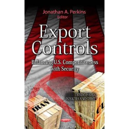 预订 export controls: balancing u.s. competitiven.