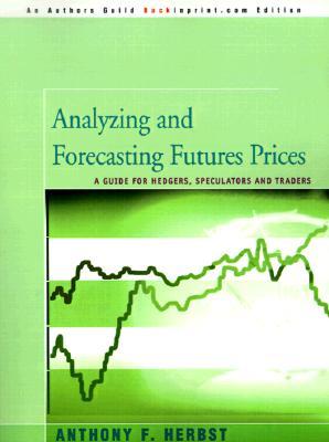 【预售】analyzing and forecasting futures prices: a guide