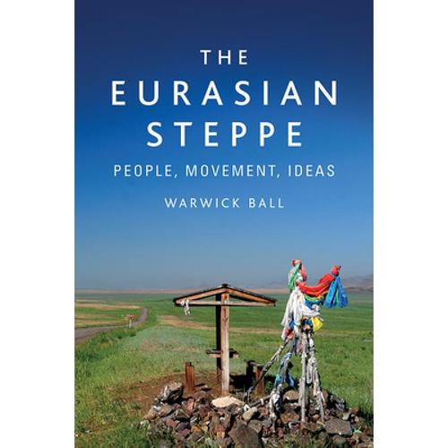 预订 the eurasian steppe : people, movement, ideas