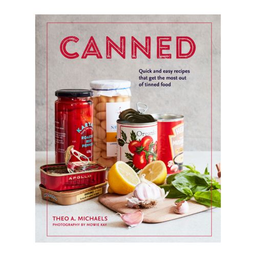 现货 canned: quick and easy recipes that get the most out of