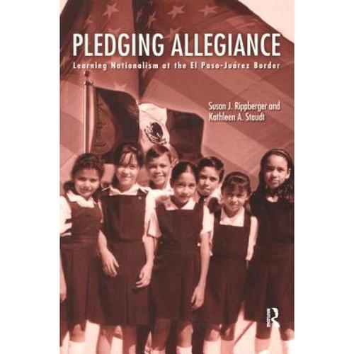 预订 pledging allegiance: learning nation. [9780415934916]