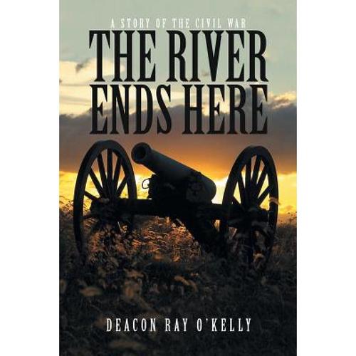 预订 the river ends here: a story of the . [9781490886367]