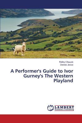 【预订】a performer"s guide to ivor gurney"s the