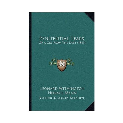 【预订】penitential tears: or a cry from the dust (1845)